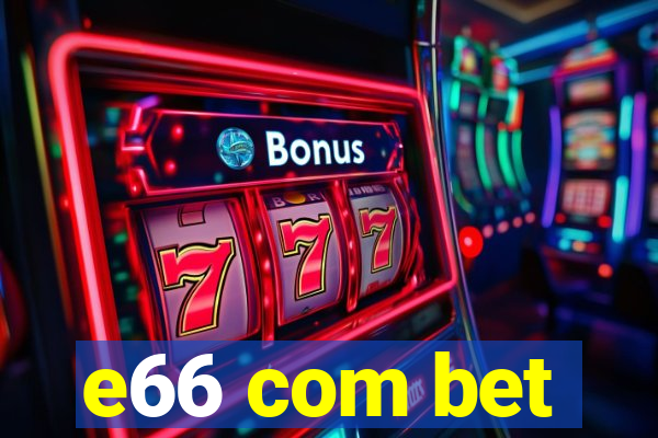 e66 com bet